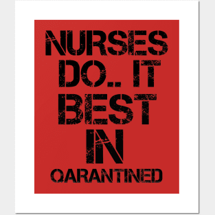 Nurses do it best in quarantined Posters and Art